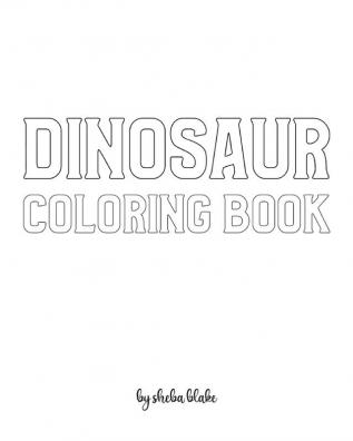 Dinosaur Coloring Book for Children - Create Your Own Doodle Cover (8x10 Softcover Personalized Coloring Book / Activity Book)