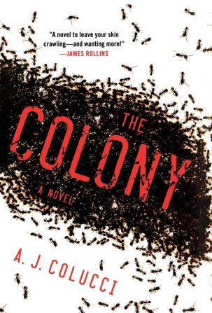 The Colony: A Novel