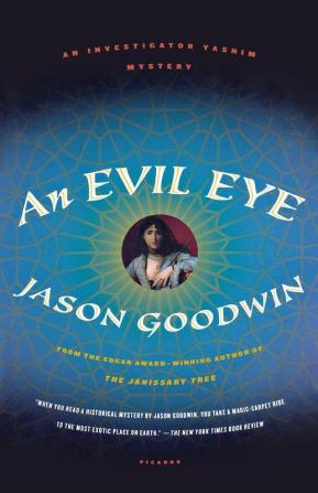 An Evil Eye: A Novel (Investigator Yashim 4)