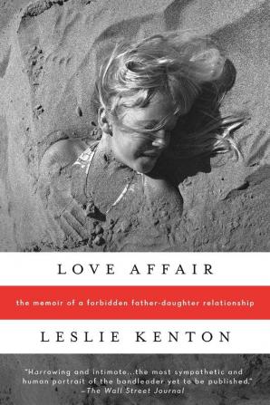 Love Affair: A Memoir of a Forbidden Father-Daughter Union