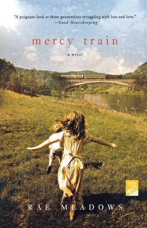 Mercy Train: A Novel (Reading Group Gold)