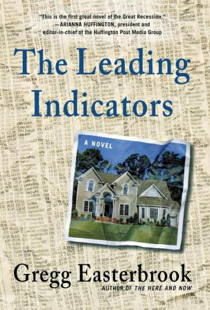 The Leading Indicators: A Novel