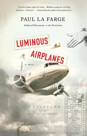 Luminous Airplanes: A Novel