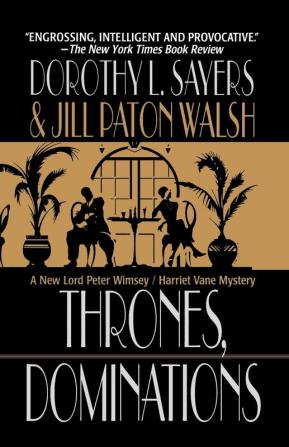 Thrones Dominations: A Lord Peter Wimsey / Harriet Vane Mystery: 1 (Lord Peter Wimsey/Harriet Vane 1)