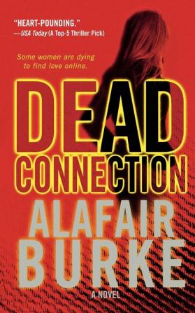 Dead Connection: A Novel: 1 (Ellie Hatcher 1)