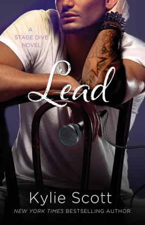 Lead: A Stage Dive Novel: 3