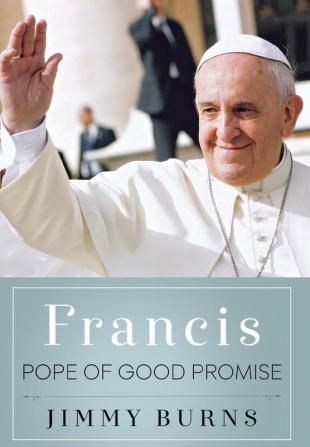 Francis Pope of Good Promise