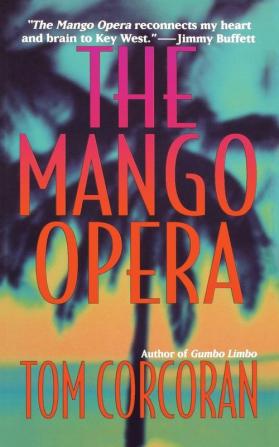 The Mango Opera: 1 (Alex Rutledge Mysteries 1)