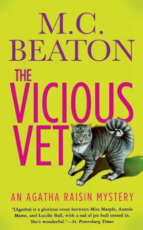 The Vicious Vet: An Agatha Raisin Mystery: 2 (Agatha Raisin Mysteries 2)