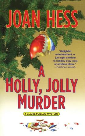 A Holly Jolly Murder: A Claire Malloy Mystery: 12 (Claire Malloy Mysteries 12)