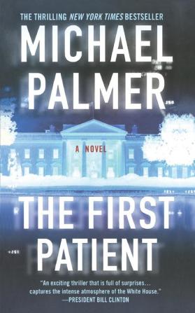 The First Patient: A Novel