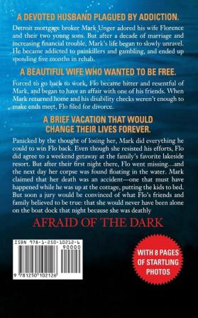 Afraid of the Dark: The True Story of a Reckless Husband his Stunning Wife and the Murder that Shattered a Family