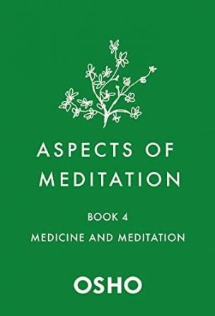 Aspects of Meditation Book 4