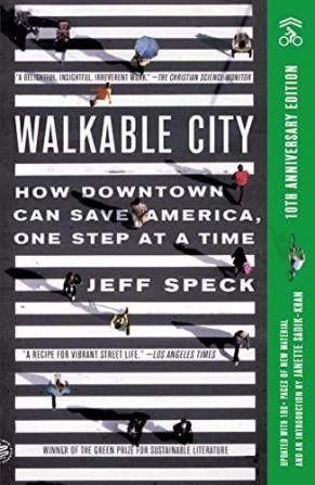 Walkable City (Tenth Anniversary Edition)