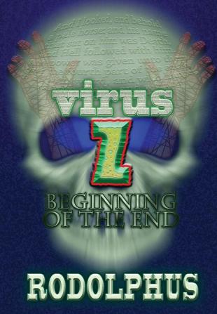 Virus Z: Beginning of the End