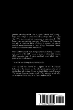 Air Crash Investigations: THE DEADLIEST SINGLE AIRCRAFT ACCIDENT IN AVIATION HISTORY The Crash of Japan Airlines Flight 123