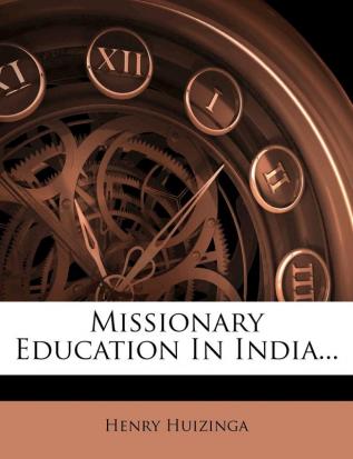 Missionary Education in India...