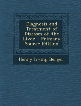 Diagnosis and Treatment of Diseases of the Liver