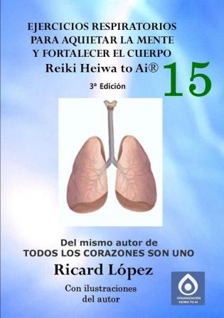 Ejercicios respiratorios para aquietar la mente y fortalecer el cuerpo Reiki Heiwa to Ai ��