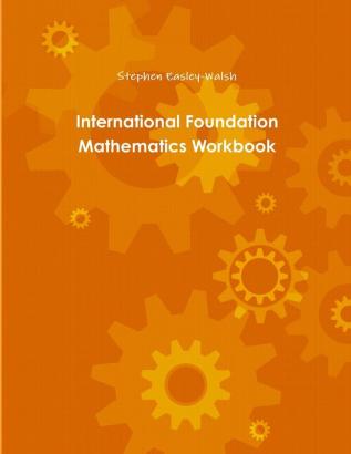 International Foundation Mathematics Workbook One