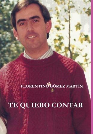 Te Quiero Contar