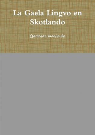 La Gaela Lingvo en Skotlando