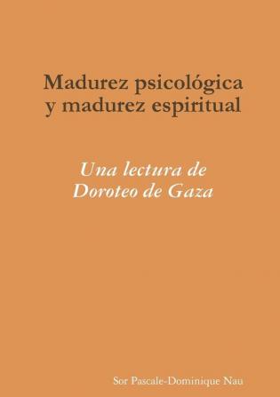 Madurez psicol��gica y madurez espiritual