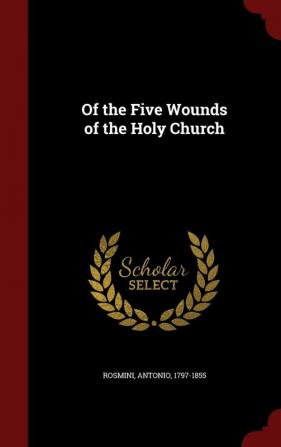 Of the Five Wounds of the Holy Church