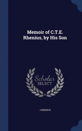 Memoir of C.T.E. Rhenius by His Son