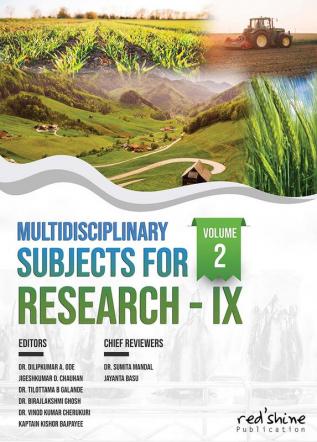 MULTIDISCIPLINARY SUBJECTS FOR RESEARCH-IX VOLUME-2