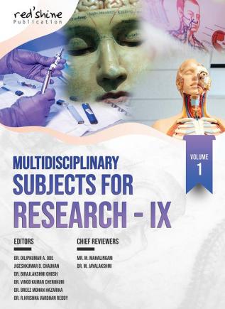 MULTIDISCIPLINARY SUBJECTS FOR RESEARCH-IX VOLUME-1