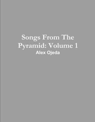 Songs From The Pyramid