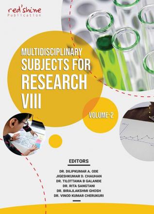 MULTIDISCIPLINARY SUBJECTS FOR RESEARCH-VIII VOLUME-2