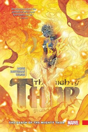 MIGHTY THOR VOL. 5: THE DEATH OF THE MIGHTY THOR