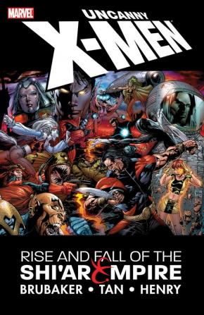 UNCANNY X-MEN: RISE & FALL OF THE SHI'AR EMPIRE [NEW PRINTING]