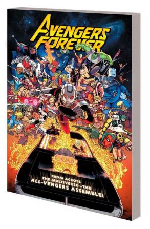 AVENGERS FOREVER VOL. 1: The Lords of Earthly Vengeance