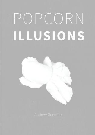 Popcorn Illusions