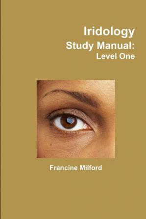 Iridology Study Manual