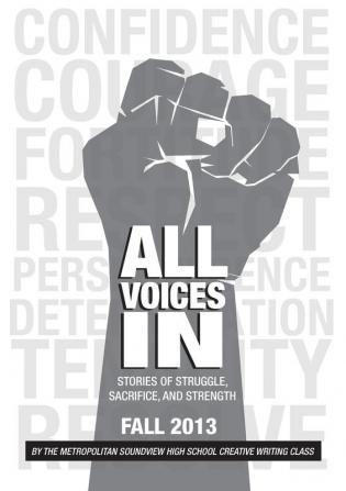 All Voices In: Stories of Struggle Sacrifice and Strength