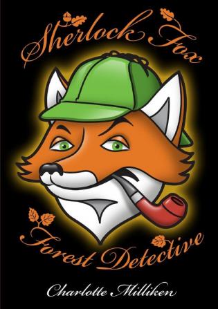 Sherlock Fox Forest Detective