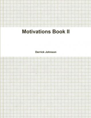 Motivations Book II