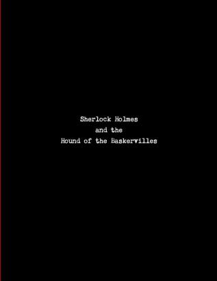 Sherlock Holmes and the Hound of the Baskervilles - STAGED READER'S EDITION