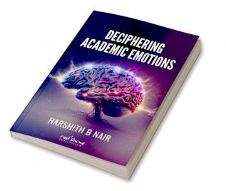 DECIPHERING ACADEMIC EMOTIONS