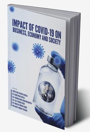 IMPACT OF COVID-19 ON BUSINESS ECONOMY AND SOCIETY