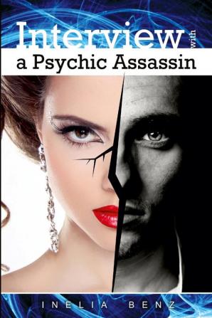 Interview with a Psychic Assassin