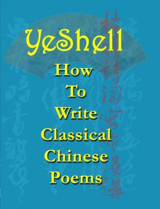 How to Write Classical Chinese Poems - English