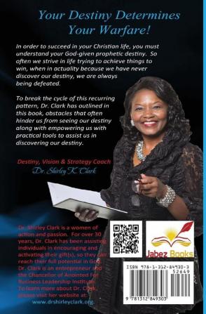 Discovering Your Destiny: Learn to release the prophetic purpose of God to operate in your life to discover your future.