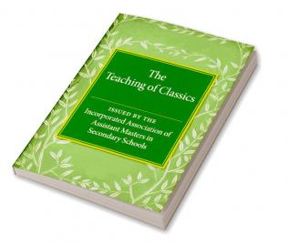 The Teaching of Classics