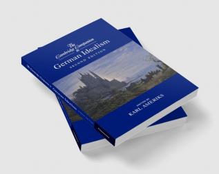 The Cambridge Companion to German Idealism