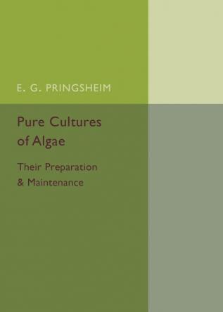 Pure Cultures of Algae